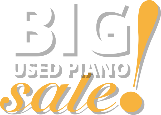 Big Used Piano Sale banner with bold text inviting customers to take advantage of great deals on pianos.